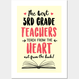 The best 3rd Grade Teachers teach from the Heart Quote Posters and Art